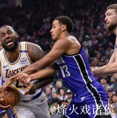 詹姆斯32+7+6福克斯31分 湖人险胜国王3连胜